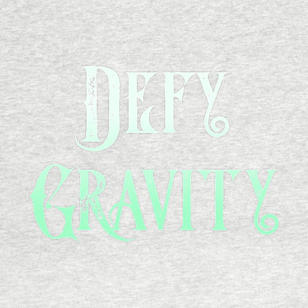 Defy Gravity by TheatreThoughts